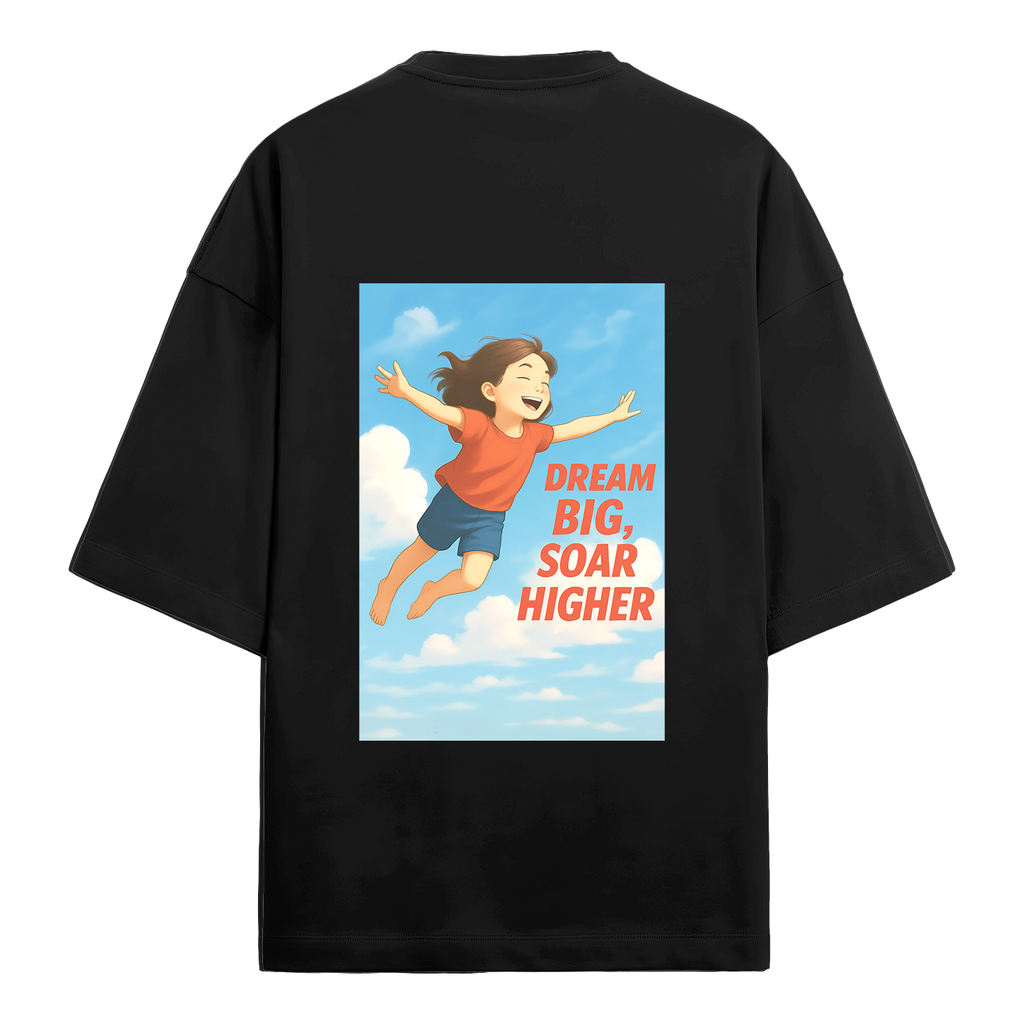 Big Dream Oversized T-Shirt – Premium Cotton
